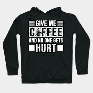 Coffee Lover Father Mom Teacher Men-Women Funny Sarcastic Hoodie